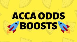 Acca Odds Boosts .